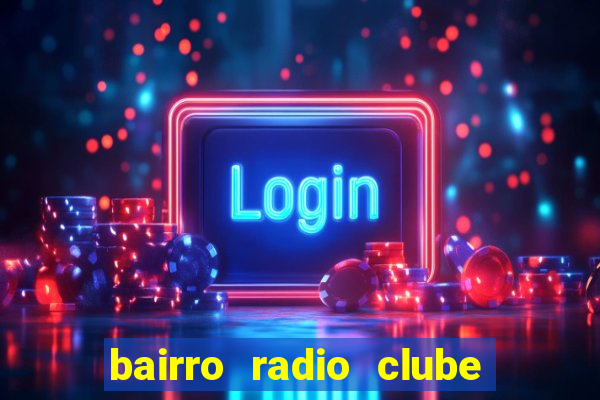 bairro radio clube em santos